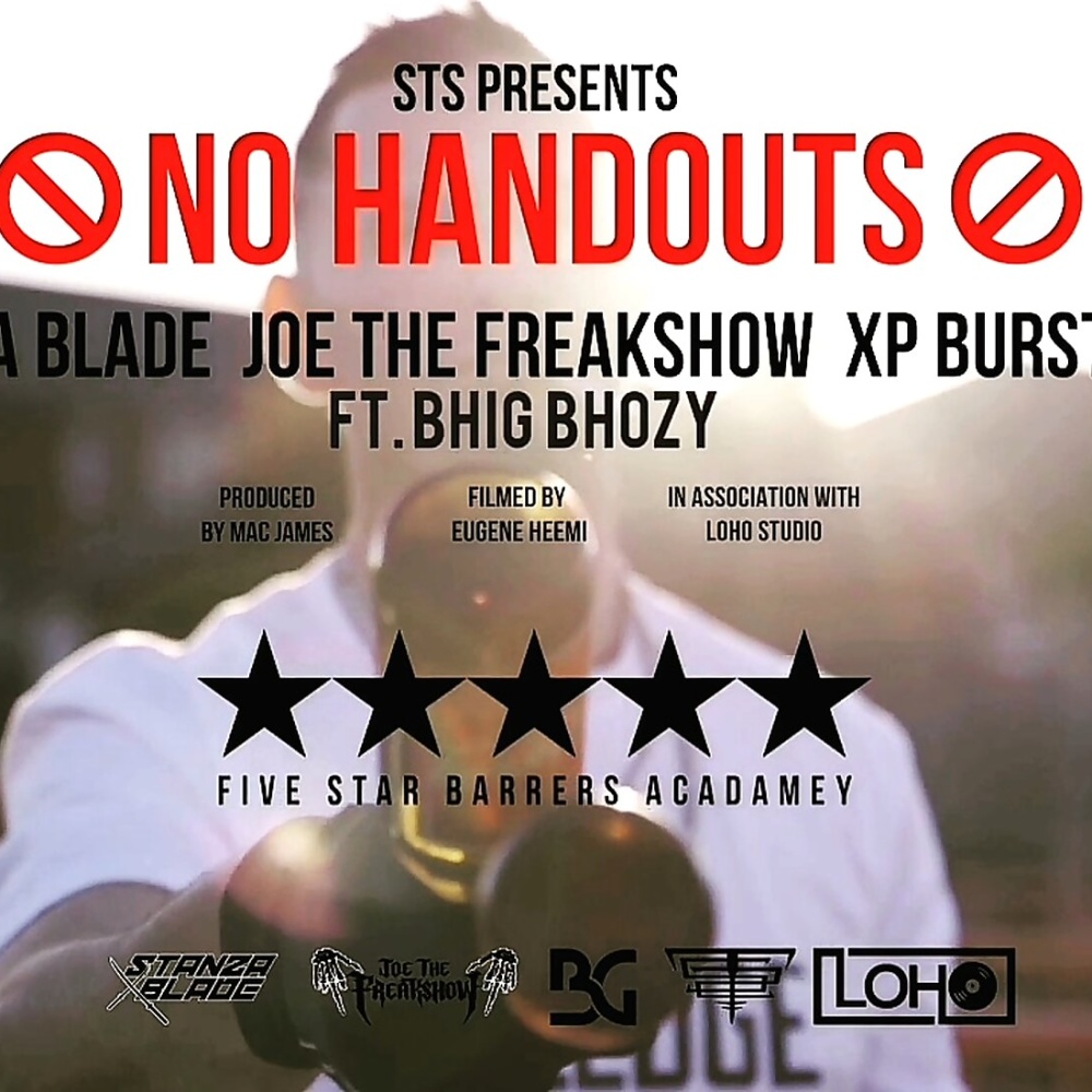 No Handouts(feat. Joe The Freakshow, XP Burstgang & Bhig Bhozy) (Explicit)