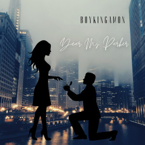 Dengarkan lagu Dear Ms. Parker (Explicit) nyanyian BoyKingAmon dengan lirik
