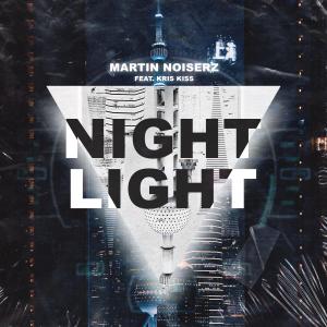 Album Nightlight (Explicit) from Martin Noiserz