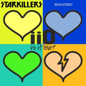 iio的專輯Is It Love Starkillers Remix Remastered