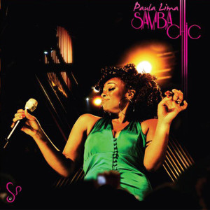 Album Samba Chic (Ao Vivo) from Paula Lima