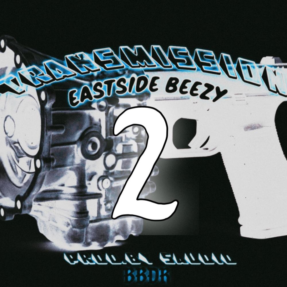 Transmission Pt. 2 (Explicit)