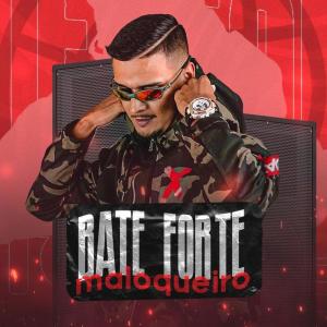 收听Mc Izal的Bate Forte Maloqueiro歌词歌曲