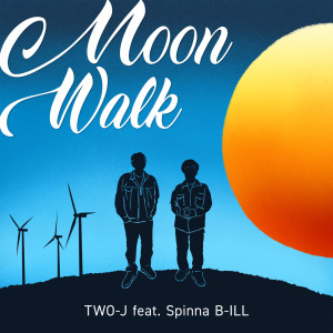 Album Moon Walk (feat. Spinna B-ILL) from TWO-J