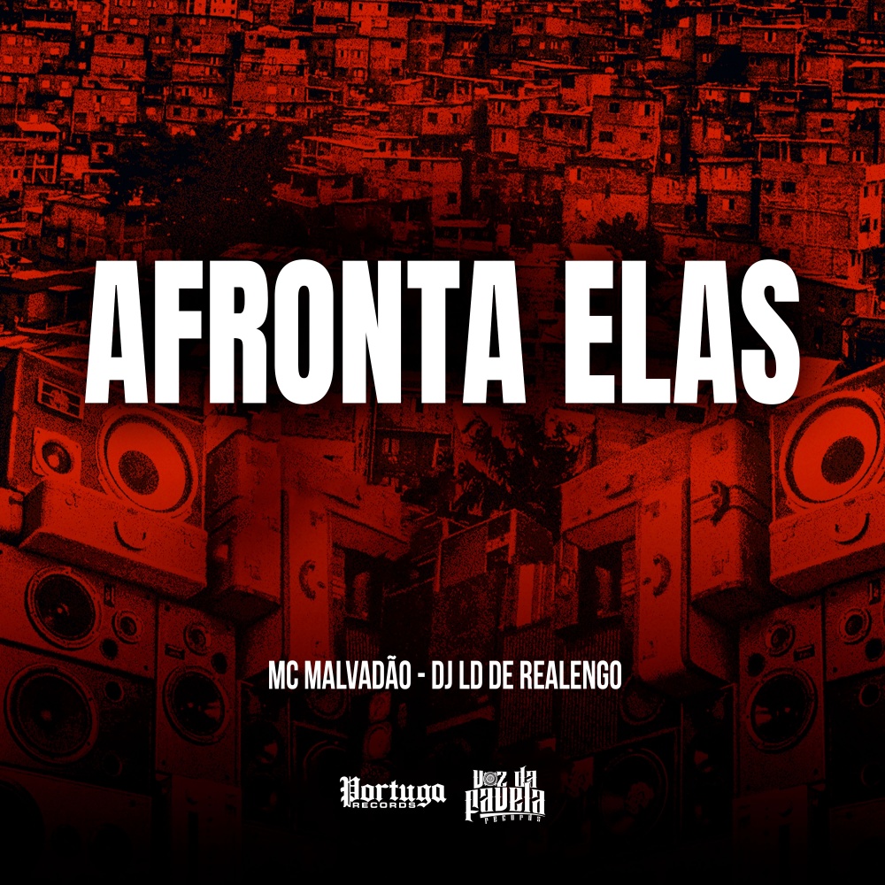 Afronta Elas (Explicit)