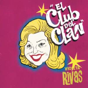 อัลบัม Serie Club Del Clan ศิลปิน Violeta Rivas
