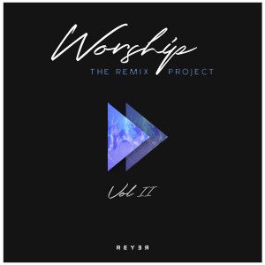 收聽Reyer的In Jesus Name (Reyer Remix)歌詞歌曲