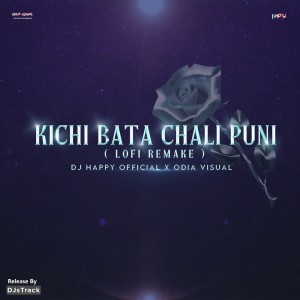 Album Kichi Bata Chali Puni (Lo-Fi Remix) from 