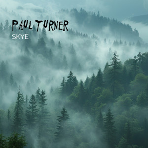 收聽Paul Turner的Skye歌詞歌曲