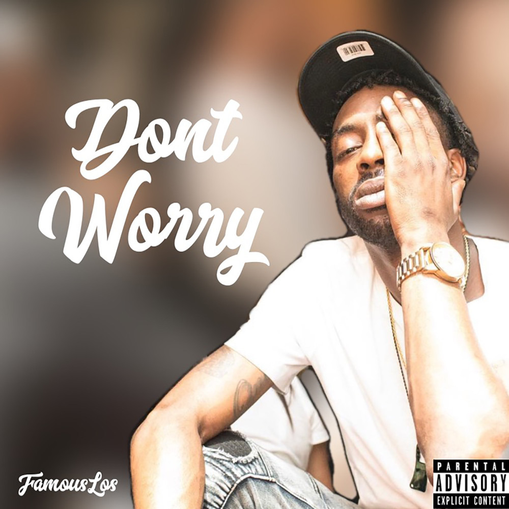 Don't Worry (Explicit)
