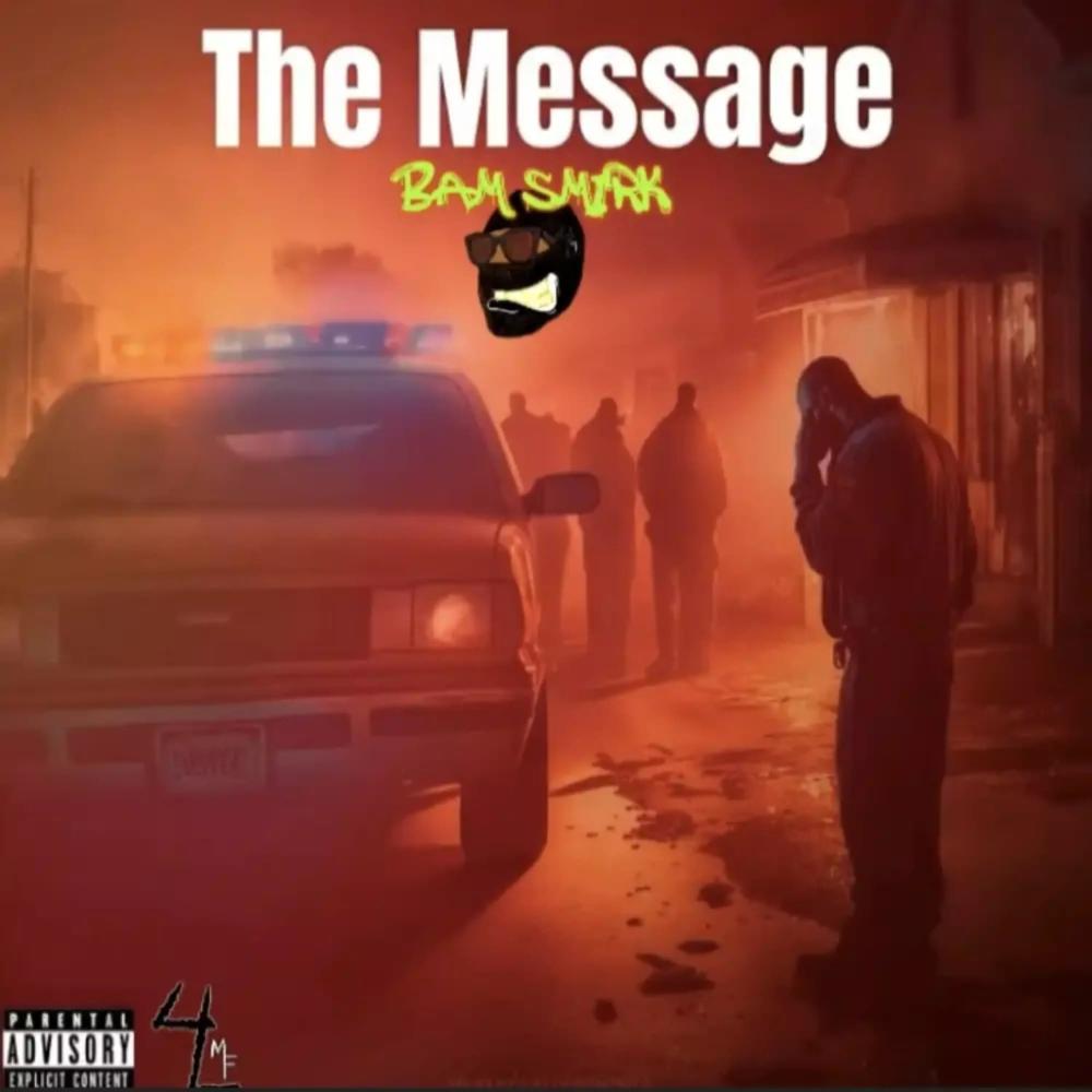 The Message Freestyle (Explicit)