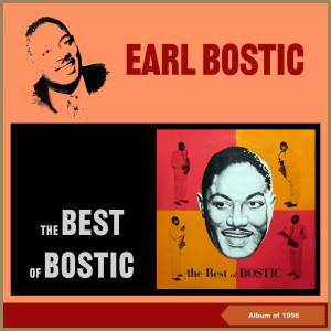 Earl Bostic And His Alto Sax的專輯The Best of Earl Bostic