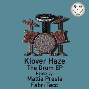 Klover Haze的專輯The Drum EP