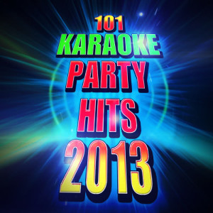 อัลบัม 101 Karaoke Party Hits 2013 ศิลปิน Super Party Swingers