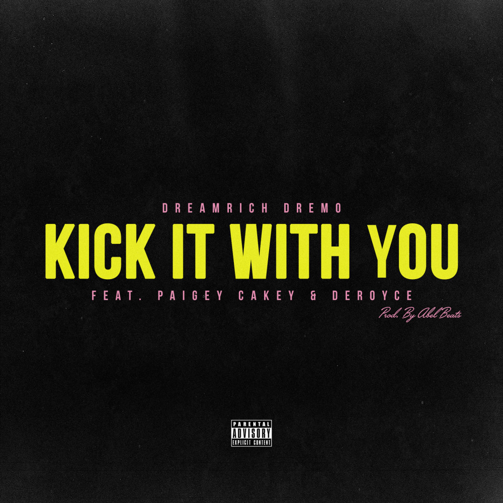 Kick It With You (Explicit)