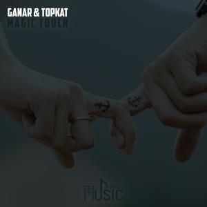 Listen to Magic Touch song with lyrics from Ganar