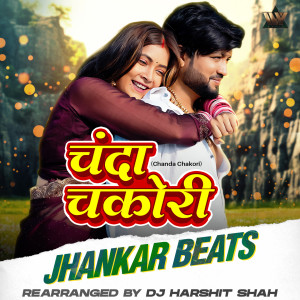 Album Chanda Chakori Jhankar Beats from 