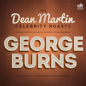 Listen to Milton Berle Roasts George Burns song with lyrics from Various