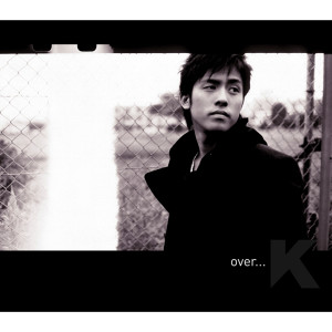 收聽K的Taisetsunahito (Album Version)歌詞歌曲