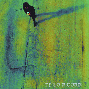 Album Te lo ricordi from Pier Cortese