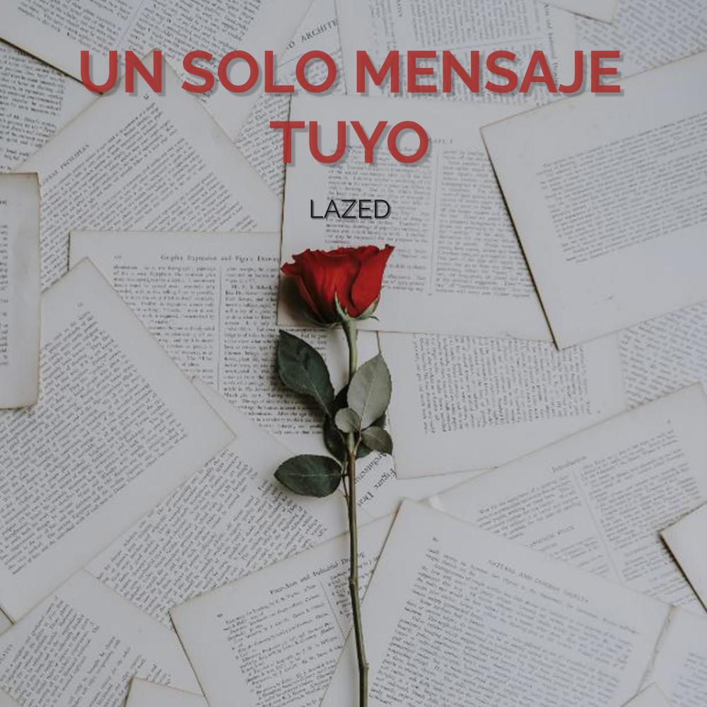Un solo mensaje tuyo