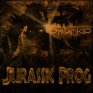 Listen to Jurassic Prog song with lyrics from Drumkid