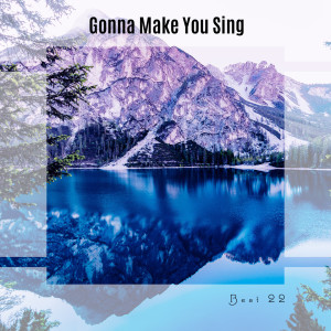 Various Artists的專輯Gonna Make You Sing Best 22