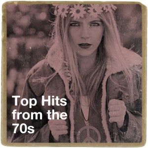 Top Hits from the 70S