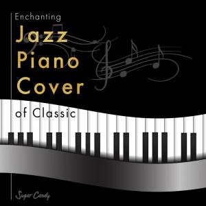 Album Enchanting Jazz Piano Cover of Classic from RELAX WORLD
