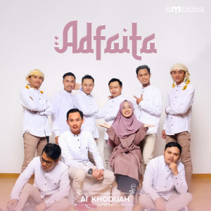 Dengarkan Adfaita lagu dari Ai Khodijah dengan lirik