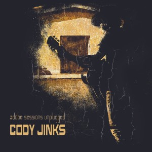 Cody Jinks的專輯Adobe Sessions (Unplugged)