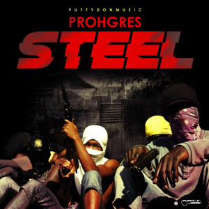Prohgres的專輯Steel (Explicit)