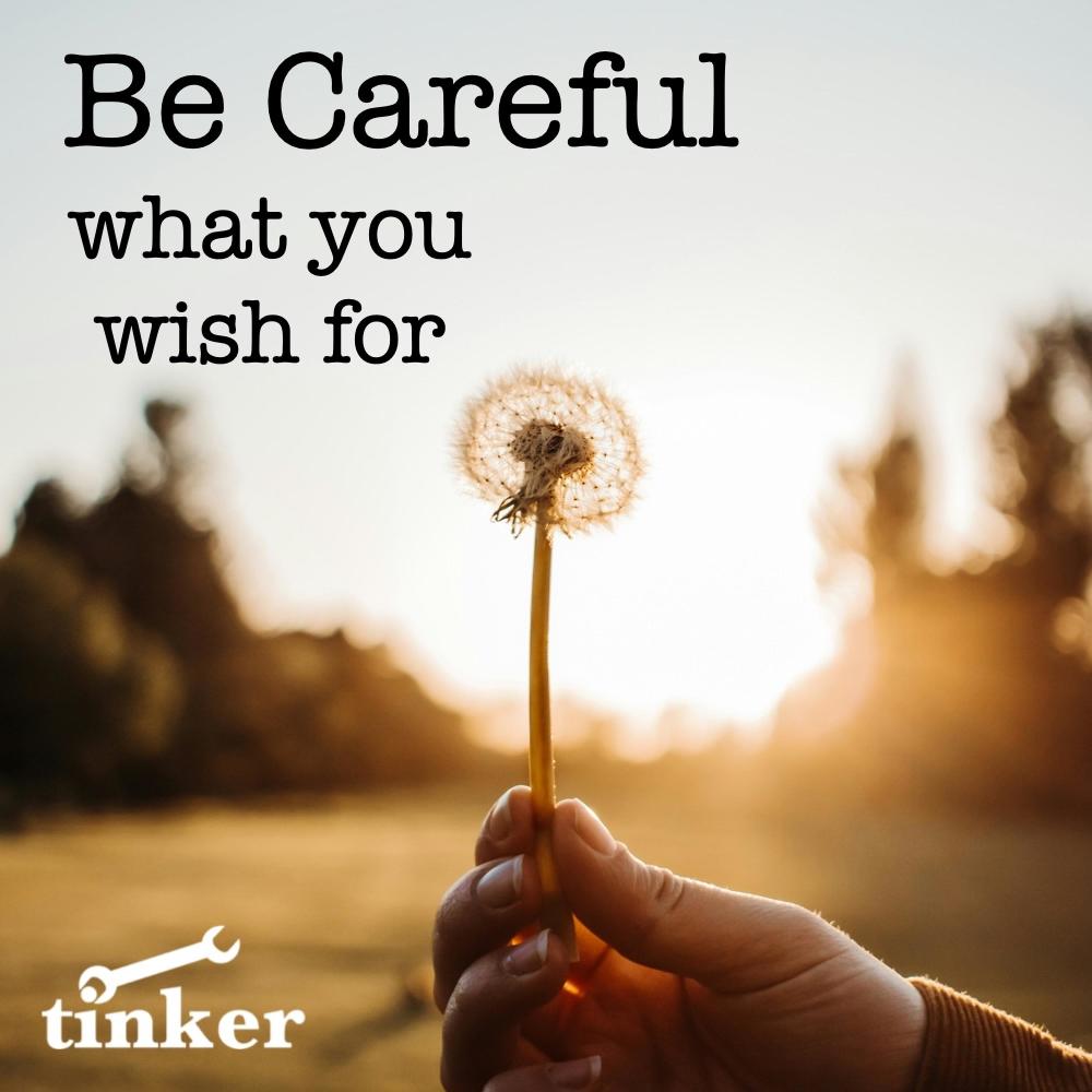 Be Careful What You Wish For (demo)
