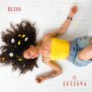 Listen to Bliss song with lyrics from LUCIANA