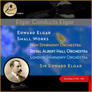 New Symphony Orchestra的專輯Edward Elgar: Small Works (Recordings of 1926 - 1929)