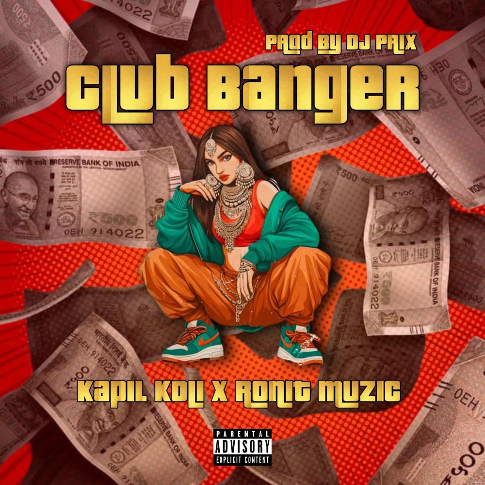 Club Banger (feat. Ronit Muzic) (Explicit)
