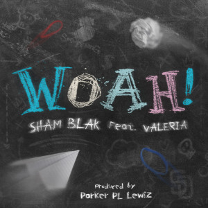 Sham Blak的專輯Woah! (Explicit)