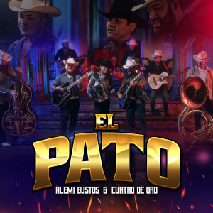 Listen to El Pato song with lyrics from Alemi Bustos