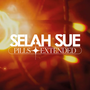 Selah Sue的專輯Pills (Extended)