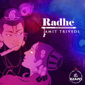 Dengarkan lagu Radhe (From Songs of Faith) nyanyian Amit Trivedi dengan lirik