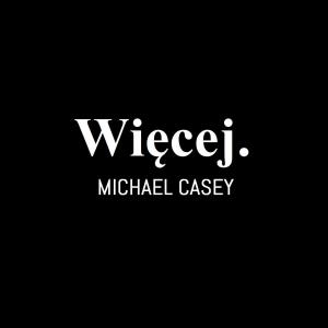 Michael Casey的專輯Więcej