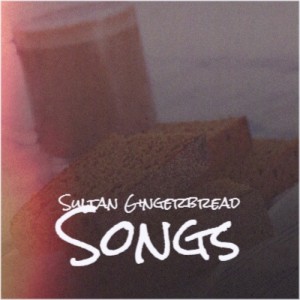 Album Sultan Gingerbread Songs from Various