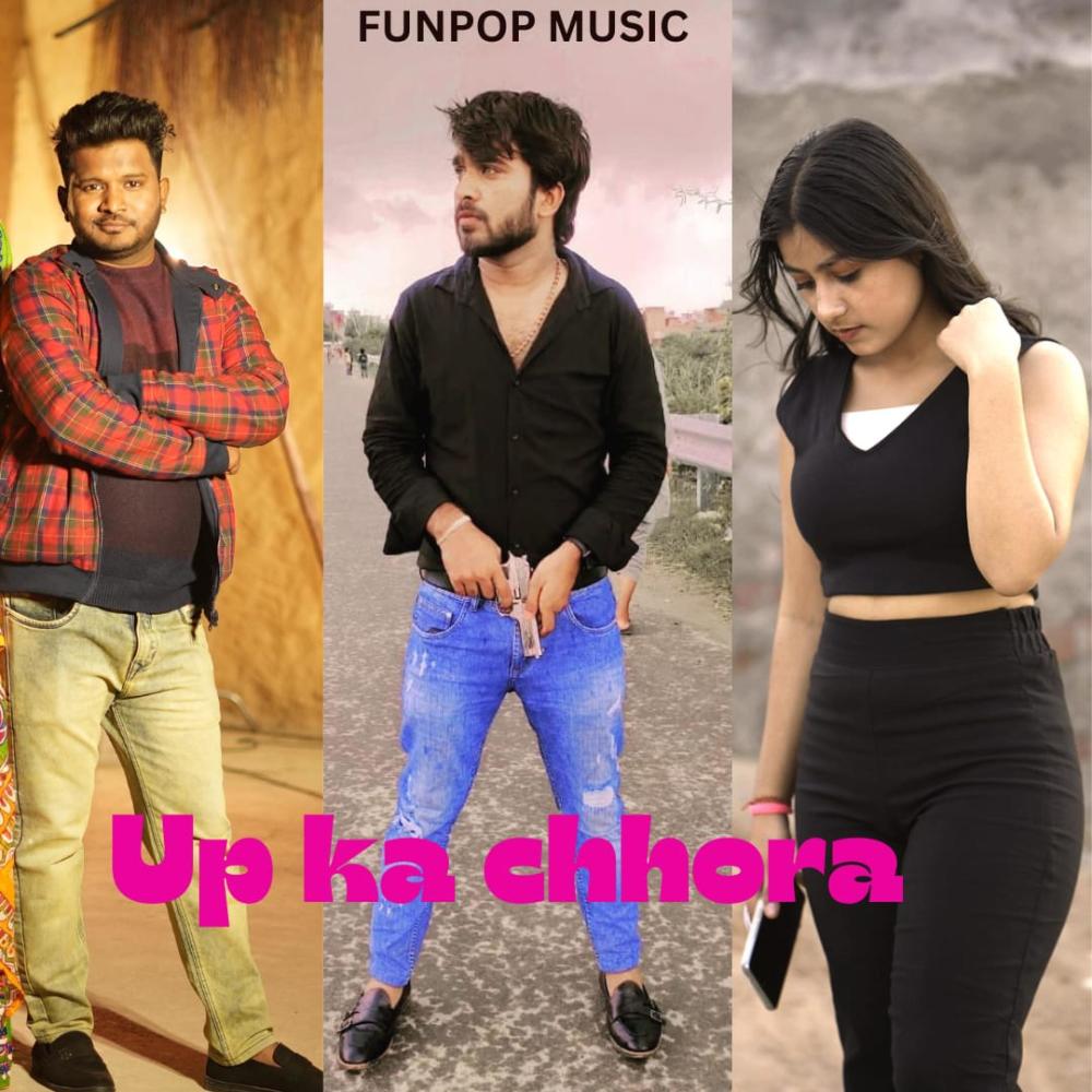 Up Ka chhora (feat. killer kashyap & Lokesh prajapati) (Explicit)