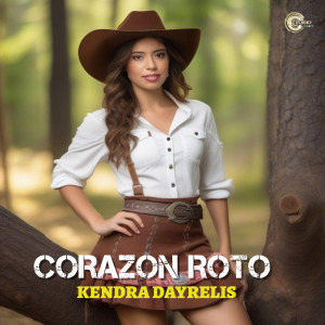 Kendra Dayrelis的專輯CORAZON ROTO