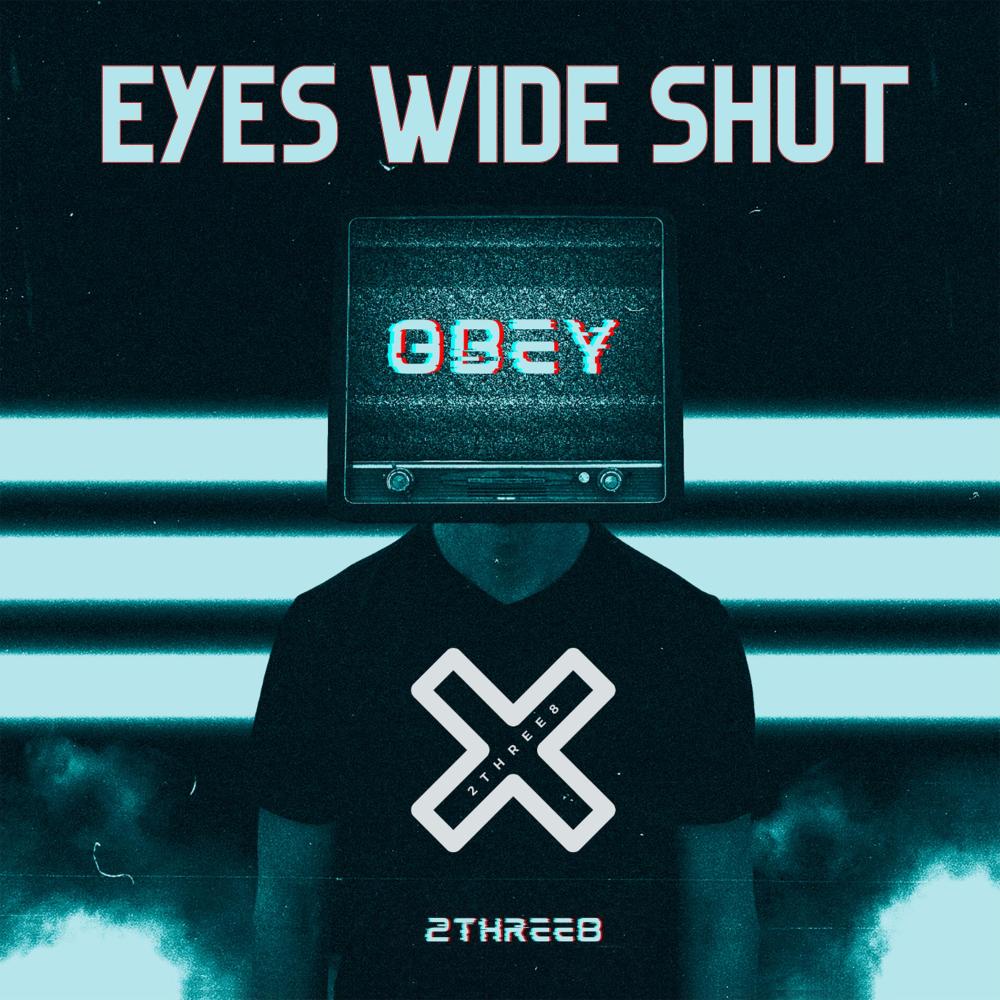Eyes Wide Shut