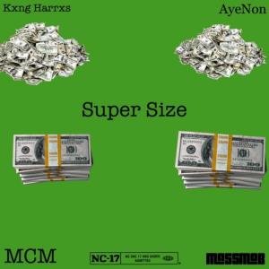 收聽Kxng Harrxs的Super Size (feat. Ayenon) (Explicit)歌詞歌曲