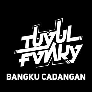 Album Bangku Cadangan from Tuyul Fvnky