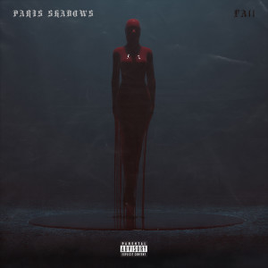ดาวน์โหลดและฟังเพลง Fall (Explicit) พร้อมเนื้อเพลงจาก Paris Shadows