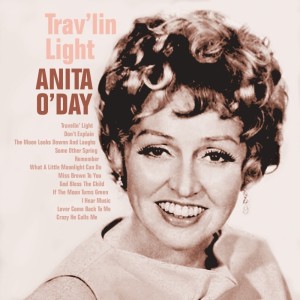 Anita O' Day的专辑Trav'lin' Light