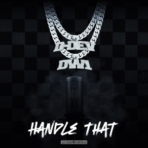 收聽D Dev的Handle That (Explicit)歌詞歌曲